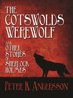 cover image of The Cotswolds Werewolf and other Stories of Sherlock Holmes